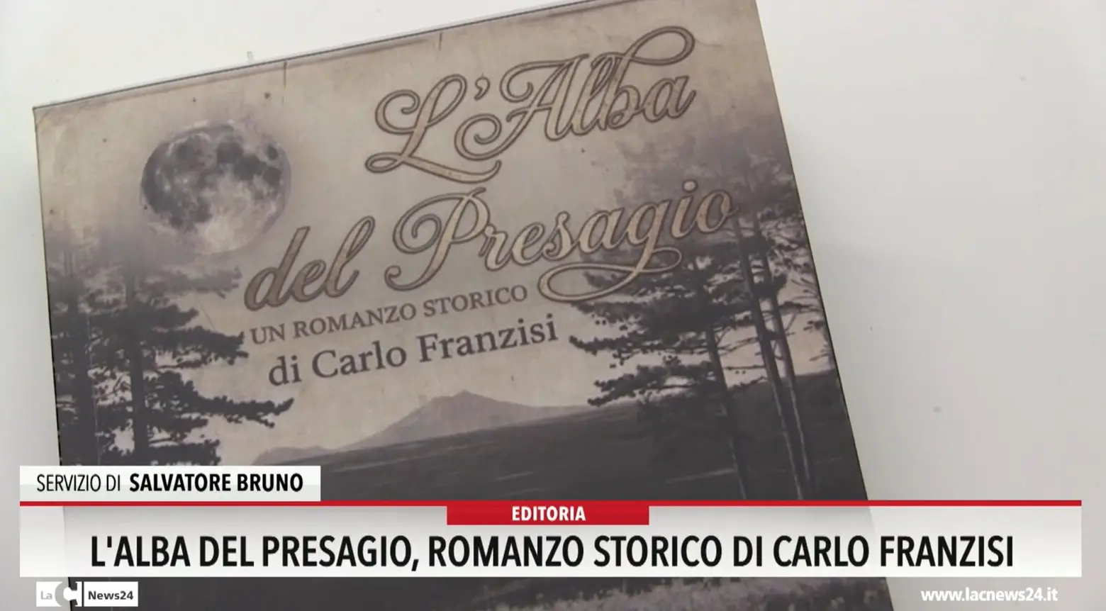 L'alba del presagio romanzo storico di Carlo Franzisi
