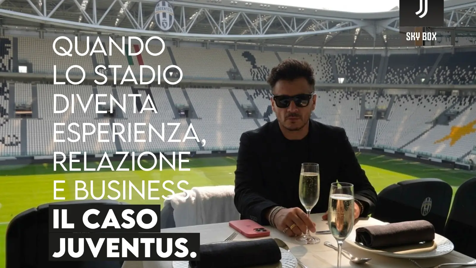 Il marketing oltre i 90 minuti. Il caso Juventus: quando lo stadio diventa esperienza, relazione e business\n