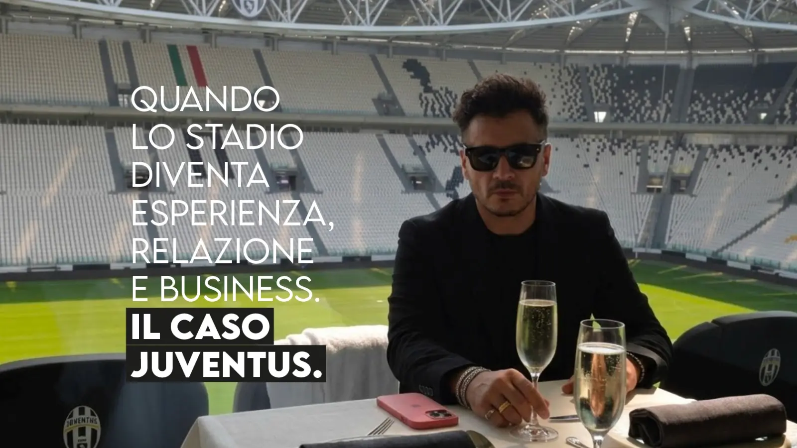 Il marketing oltre i 90 minuti. Il caso Juventus: quando lo stadio diventa esperienza, relazione e business\n