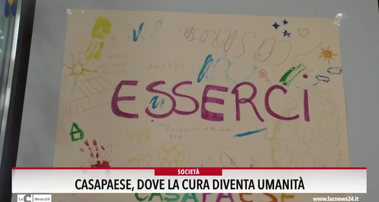 Casapaese, dove la cura diventa umanità
