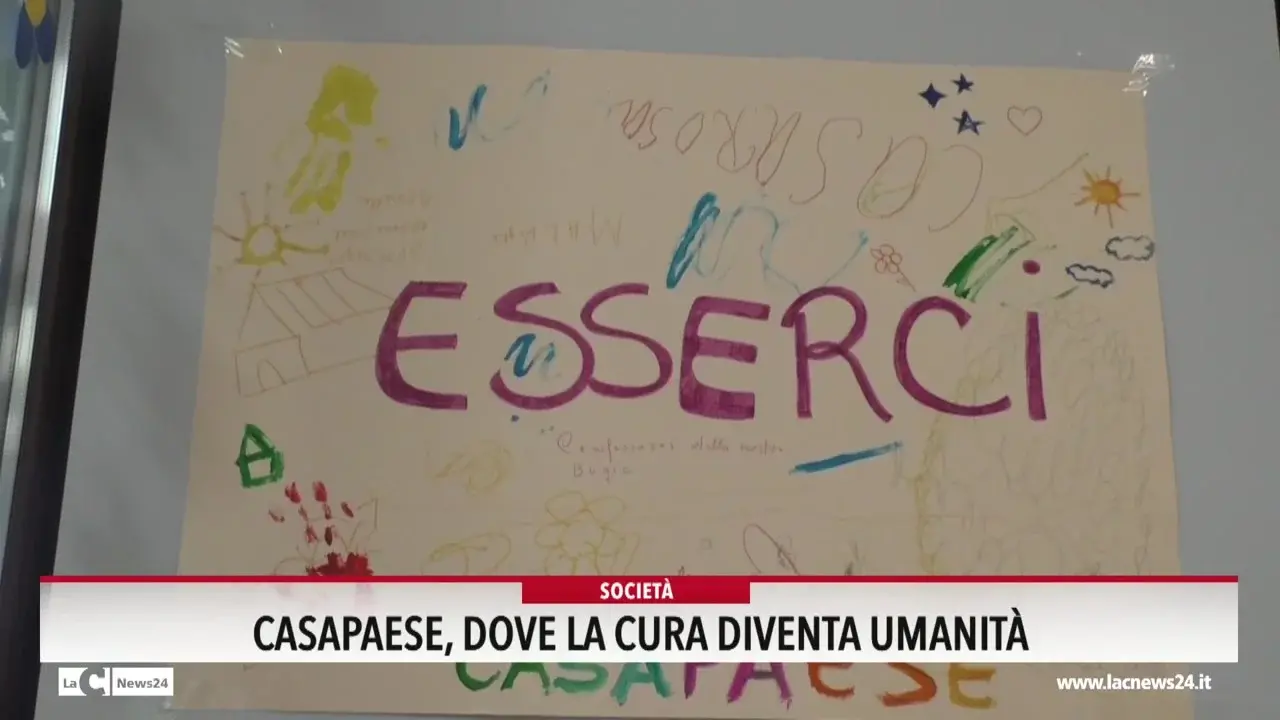 Casapaese, dove la cura diventa umanità