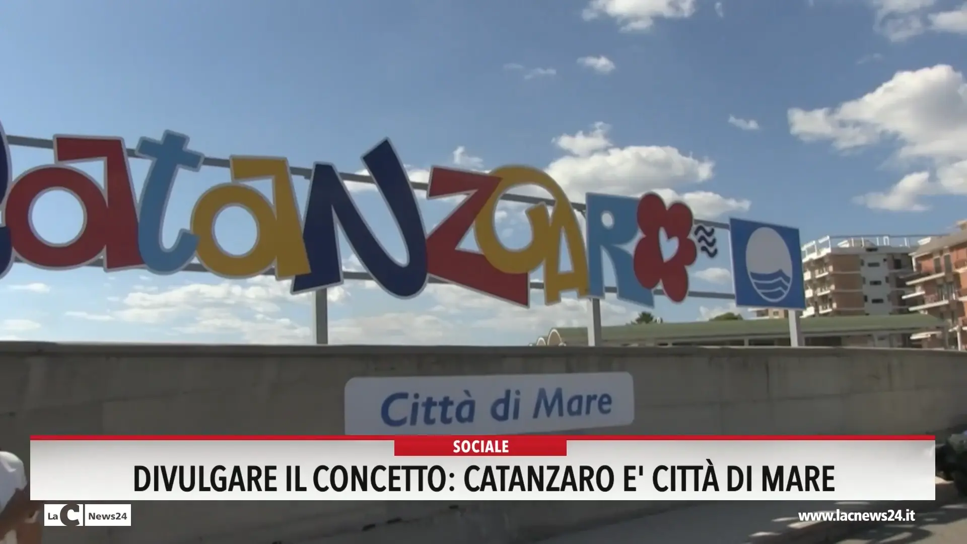 Divulgare il concetto: Catanzaro è città di mare