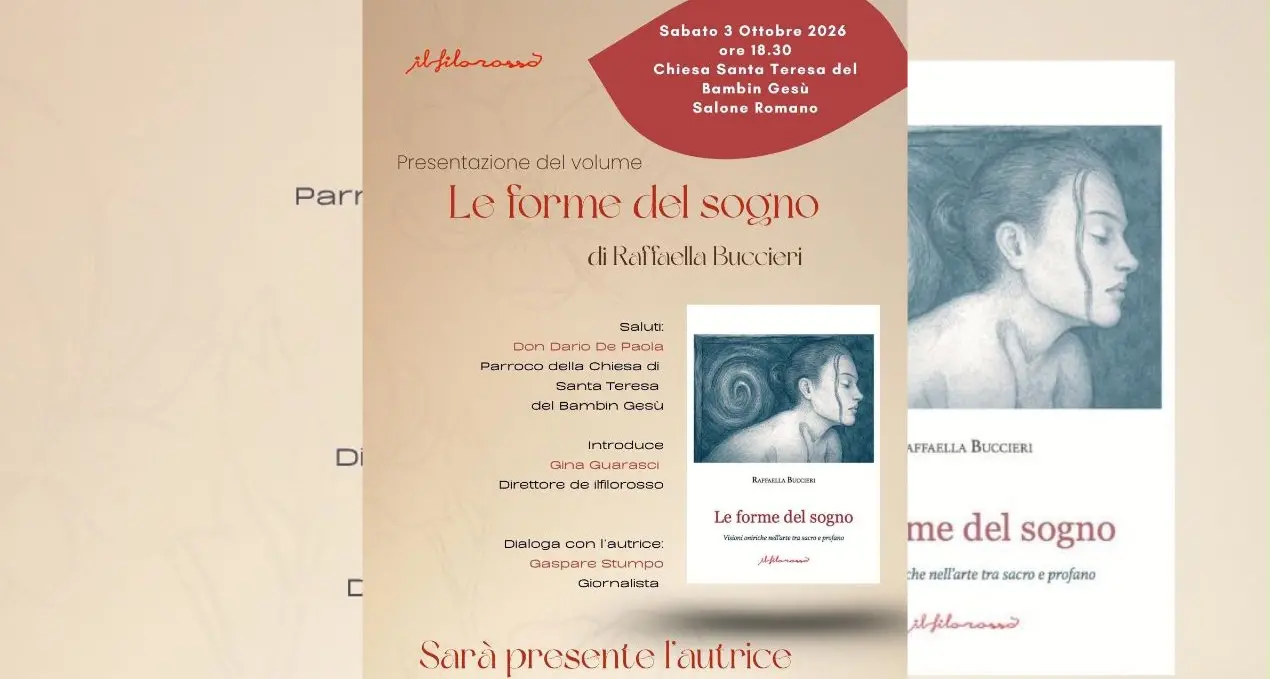 Le forme del sogno: l’arte tra visioni, simboli e rivelazioni nel nuovo libro di Raffaella Buccieri\n