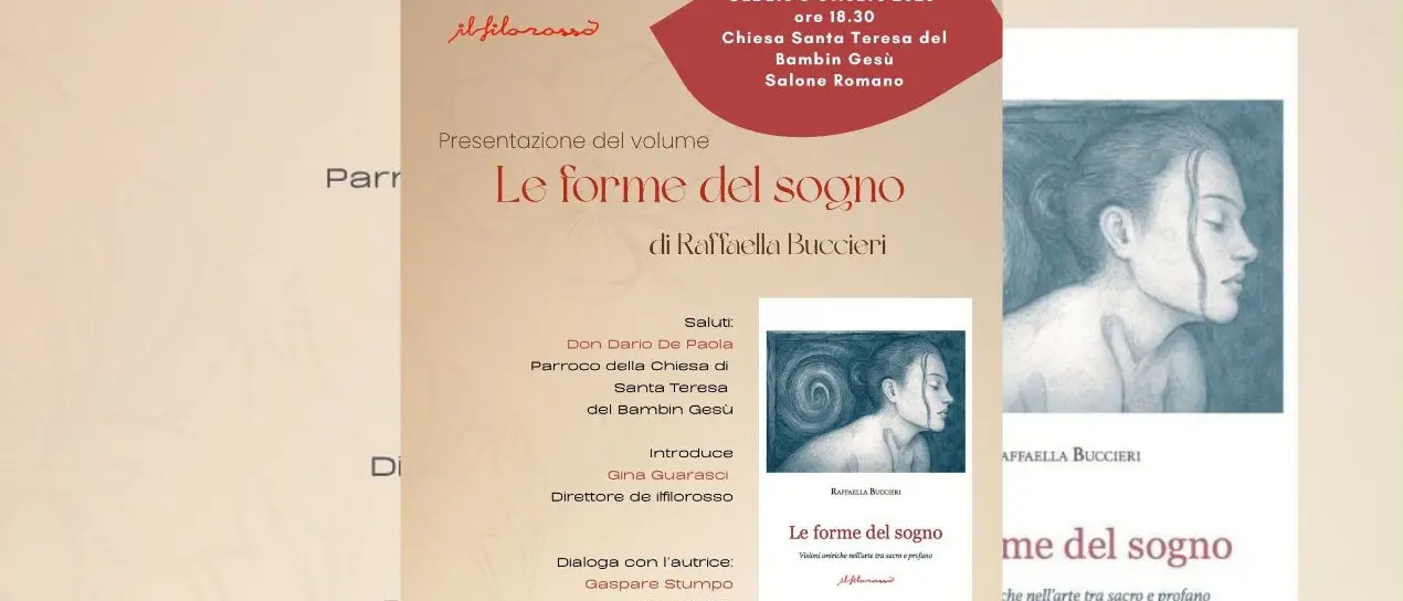 Le forme del sogno: l’arte tra visioni, simboli e rivelazioni nel nuovo libro di Raffaella Buccieri\n