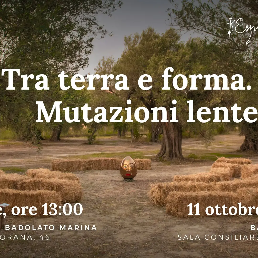 “Tra terra e forma. Mutazioni lente”. La terza\u00A0edizione della Biennale dello Stretto arriva a Badolato Borgo\n