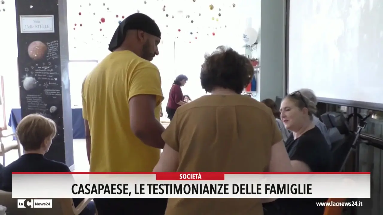 Casapaese, le testimonianze delle famiglie