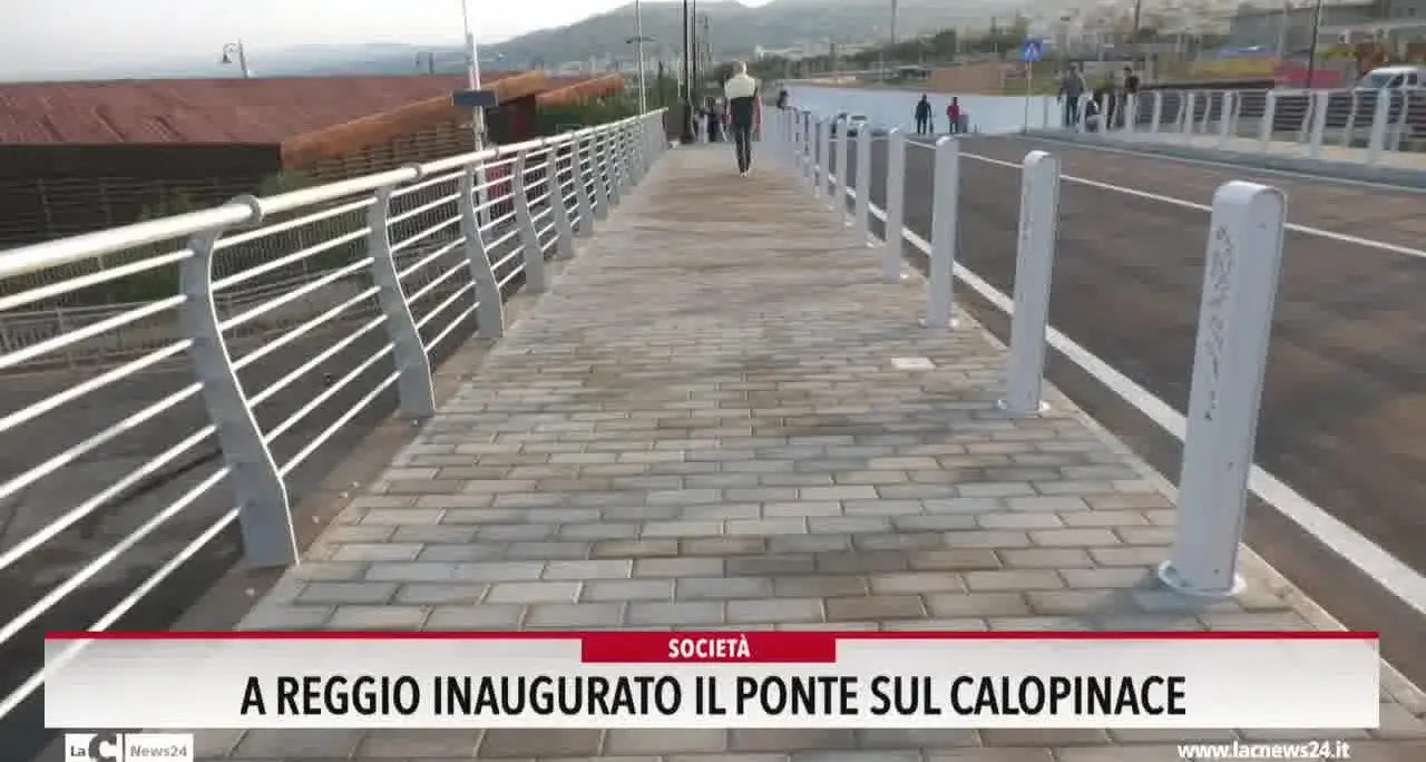 A Reggio inaugurato il ponte sul Calopinace