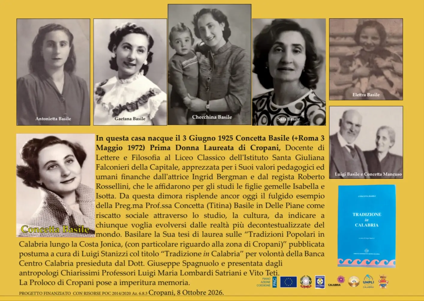 Cropani omaggia Concetta Basile, prima donna laureata ed insegnante delle figlie di Ingrid Bergman