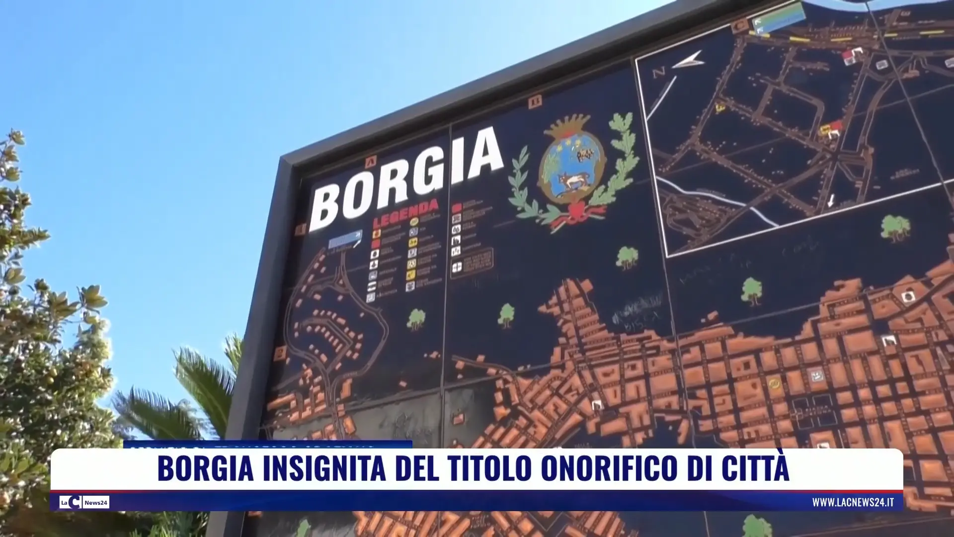 Borgia insignita del titolo onorifico di città