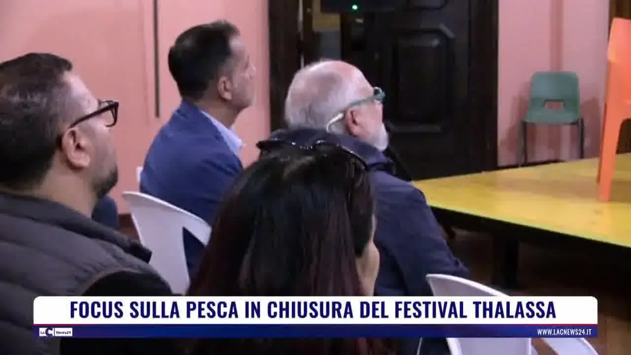 Focus sulla pesca, in chiusura del festival Thalassa