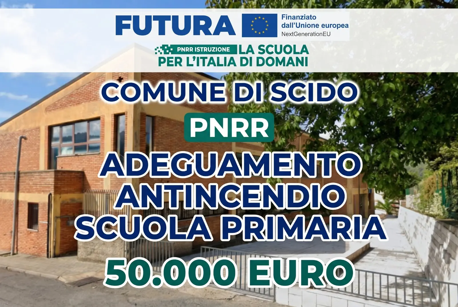 Scido, 50mila euro per rendere più sicura la scuola primaria: arrivano i fondi del PNRR per gli interventi di adeguamento antincendio\n