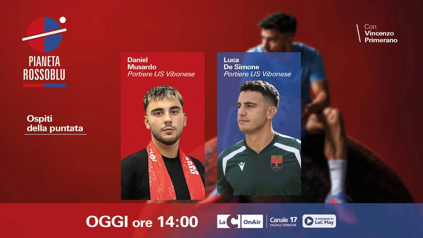 Vibonese terza in classifica dopo la vittoria di Ragusa, i portieri De Simone e Musardo ospiti a “Pianeta Rossoblù”\n